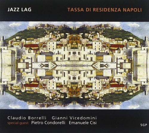 Jazz Lag - Tassa Di Residenza Napoli - Music CD