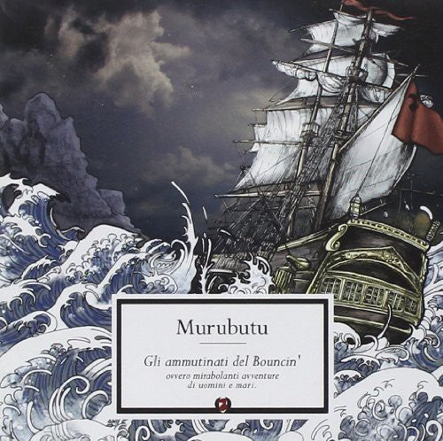 Murubutu - Gli Ammutinati Del Bouncin - Music CD