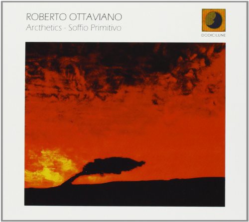 Ottaviano,roberto - Arcthetics-soffio Primitivo - Music CD