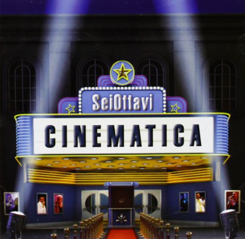 Sei,ottavi - Cinematica - Music CD