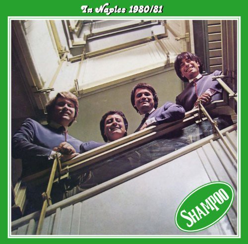 Shampoo - In Naples 1980 / 81 - Music CD