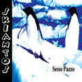 Skiantos - Sesso Pazzo Unplugged - Music CD