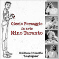 Taranto,nino - Ciccio Formaggio - Music CD