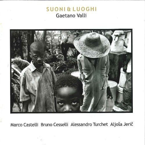 Valli,gaetano - Suoni & Luoghi - Music CD