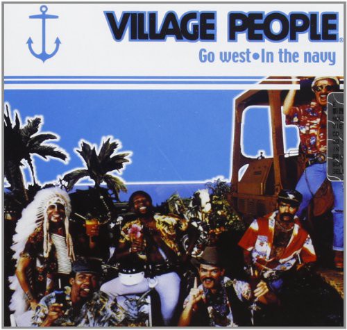 Village People - Go West-in The Navy - Music CD
