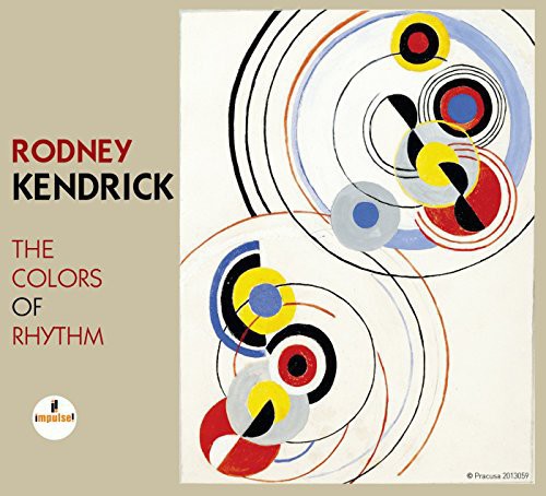 Kendrick,rodney - Colors Of Rhythm - Music CD