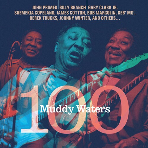 Muddy Waters 100 - Muddy Waters 100 - Music CD