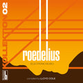 Cole,lloyd - Kollektion 02: Roedelius-electronic Music - Vinyl Record