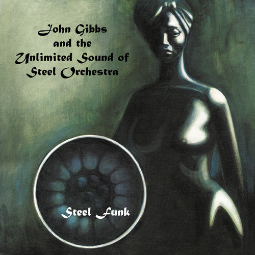Gibbs,john & The U.s. Steel Orchestra - Steel Funk - Vinyl Record