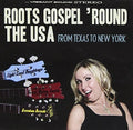 Light Crust Doughboys & Smith,grant Maloy - Roots Gospel Round The Usa: From Texas To New York - Music CD