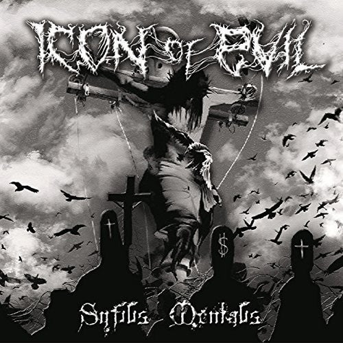 Icon Of Evil - Syfilis Mentalis - Music CD