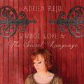 Reju,adrien - Strange Love & The Secret Language - Music CD