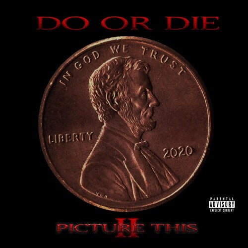 Do Or Die - Picture This 2 - Music CD