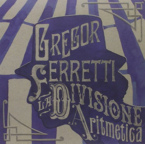 Ferretti,gregor - La Divisione Aritmetica - Music CD