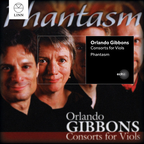 Gibbons / Phantasm - Consorts For Viols - Music CD