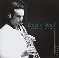 Gianluca,lusi - What's New - Music CD