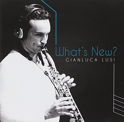 Gianluca,lusi - What's New - Music CD