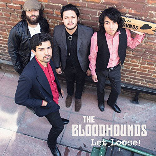 Bloodhounds - Let Loose