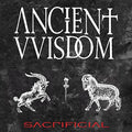 Ancient Wisdom - Sacrificial - Music CD