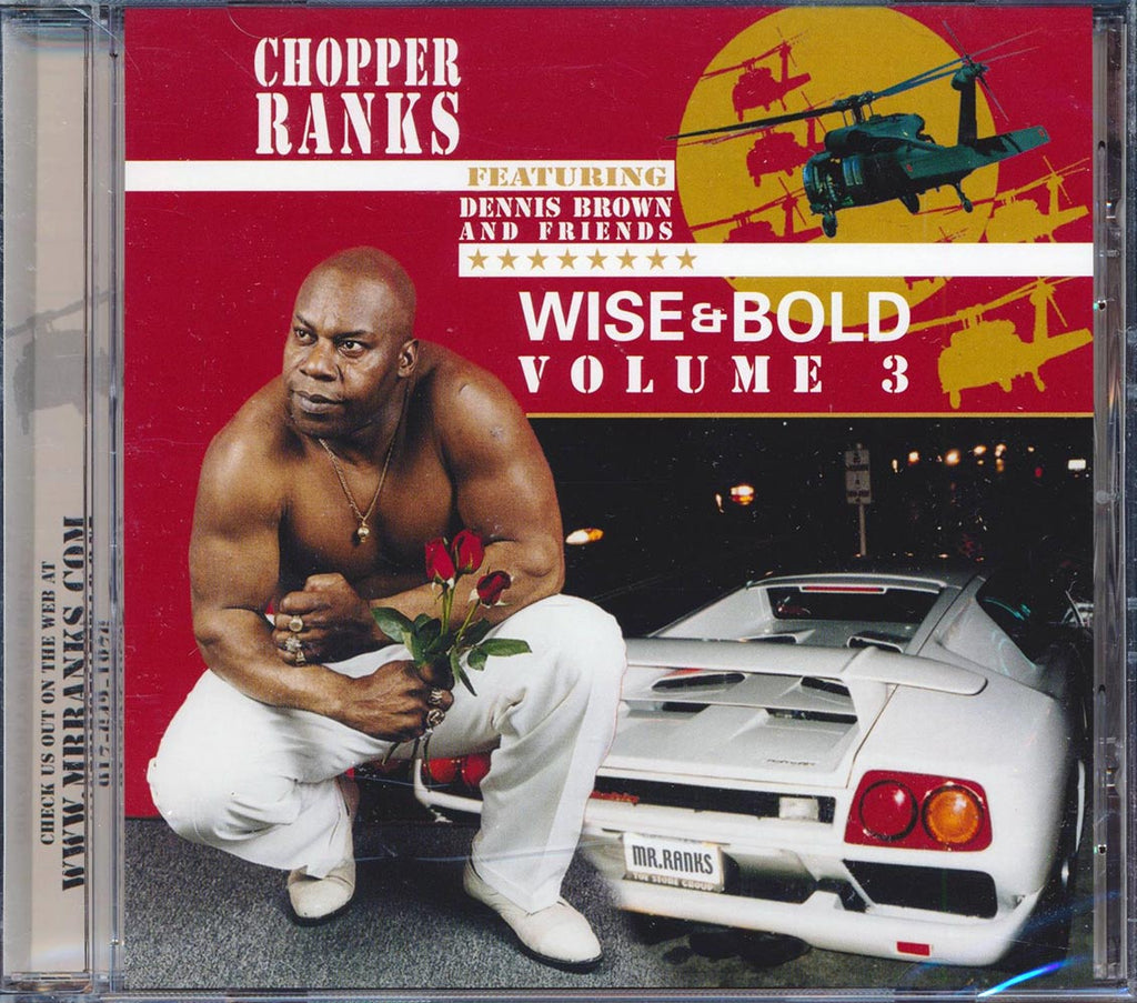 Chopper Ranks - Wise & Bold Volume 3 Music CD