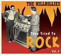 Hillbillies - They Tried To Rock 2 / Various - Hillbillies - They Tried To Rock 2 / Various - Music CD