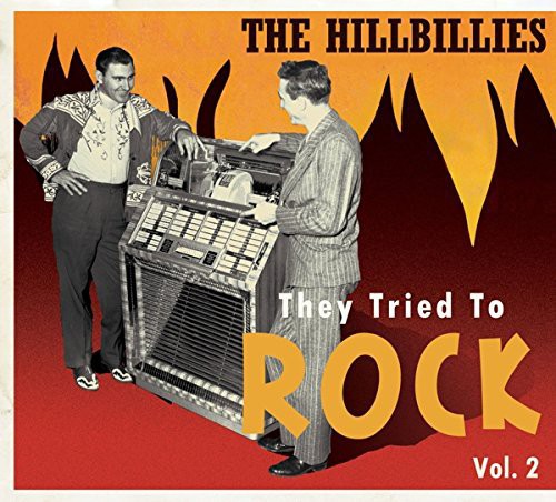 Hillbillies - They Tried To Rock 2 / Various - Hillbillies - They Tried To Rock 2 / Various - Music CD