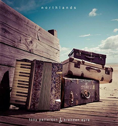 Patterson,tony / Eyre,brendan - Northlands - Music CD