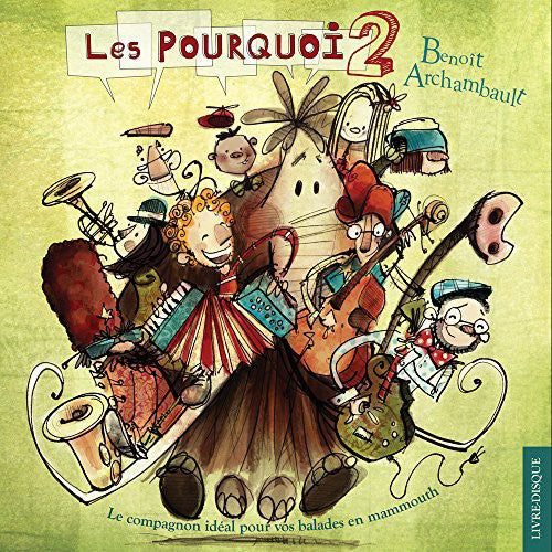 Archambault,benoit - Les Pourquoi 2 - Music CD