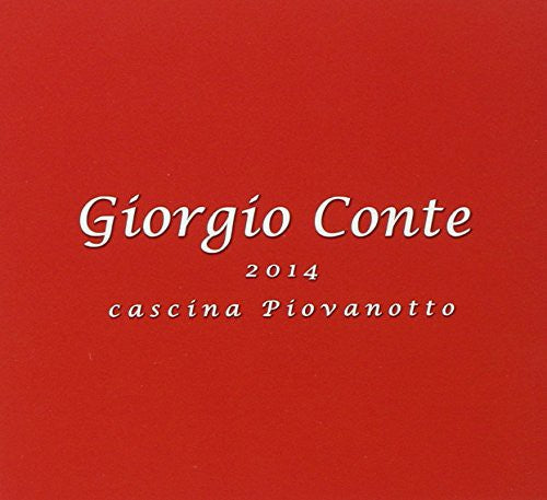 Conte,giorgio - 2014 Cascina Piovanotto - Music CD