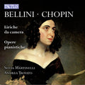 Bellini / Chopin / Martinelli / Trovato - Vocal Chamber Music & Pno Works - Music CD