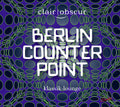 Glass / Biegai / Reich / Clair-obscur - Berlin Counterpoint - Music CD