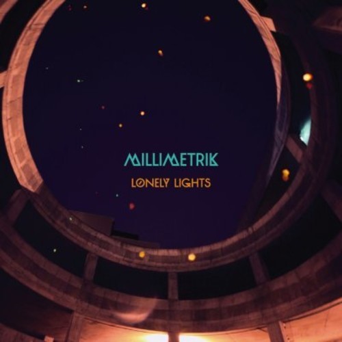 Millimetrik - Lonely Lights - Music CD
