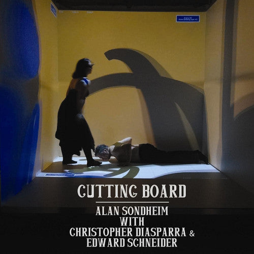 Sondheim / Diasparra / Schneider - Cutting Board - Music CD
