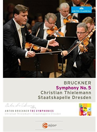 Bruckner / Thielemann / Staatskapelle Dresden - Sym 5 - DVD