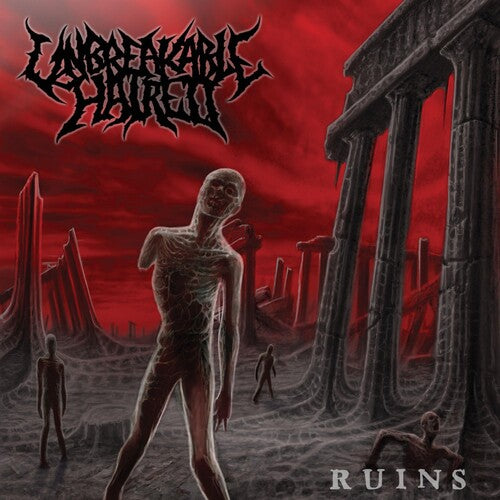 Unbreakable Hatred - Ruins - Music CD