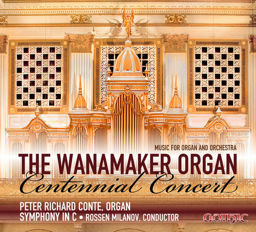 Guilmant / Jongen / Widor / Conte / Sym In C - Wanamaker Org Centennial Concert-music For Org & - Music CD