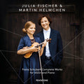Schubert / Fischer / Helmchen - Complete Works For Violin & Pno - Super Audio CD