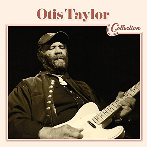 Taylor,otis - Otis Taylor Collection - Music CD