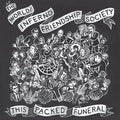 World/inferno Friendship Society - This Packed Funeral - Music CD