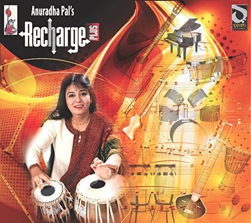 Pal,anuradha - Recharge Plus - Music CD
