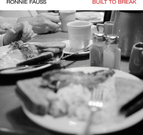 Fauss,ronnie - Built To Break - Vinyl Record