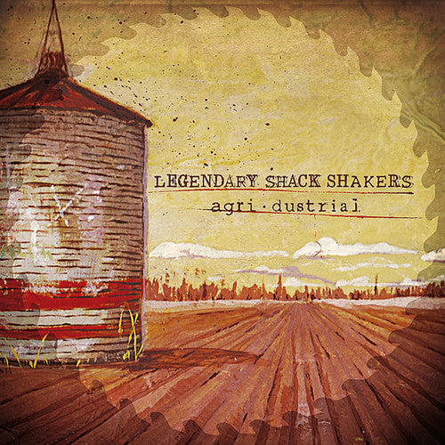 Legendary Shack Shakers - Agri.dustrial - Vinyl Record