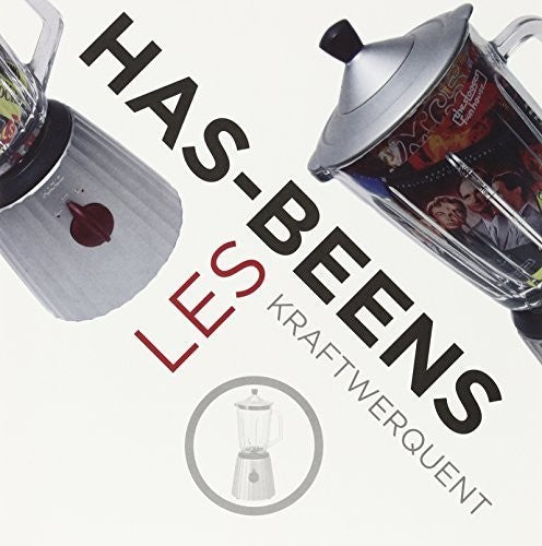 Les Has Beens - Kraftwerquent - Vinyl Record