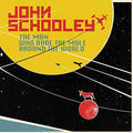 Schooley,john - Man Who Rode The Mule Around The World - Music CD