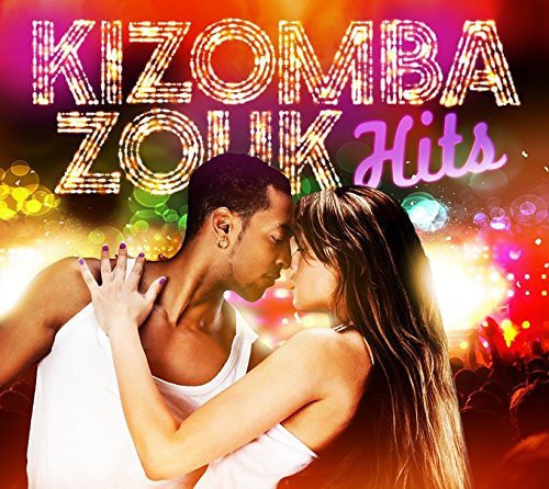 Kizomba Zouk Hits / Various - Kizomba Zouk Hits / Various - Music CD