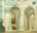 Weckmann / Foccroulle - Comp Organ Works - Music CD