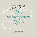 Bach,j.s. / Butt - Das Wohltemperierte Klavier - Music CD