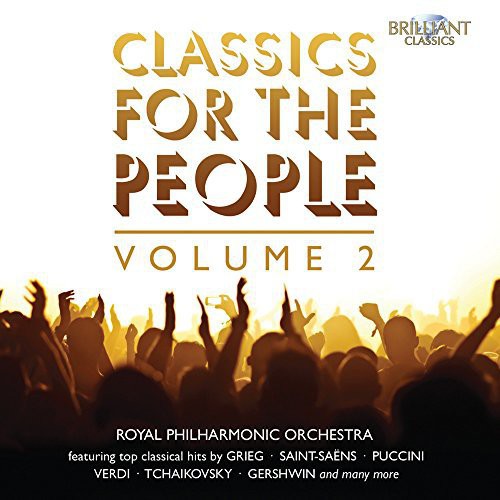 Royal Phil Orch - Classics For The People Vol. 2 - Music CD