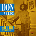 Carlos,don - Wipe The Wicked Clean - Vinyl Record
