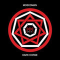 Moscoman - Dark Horse - Vinyl Record